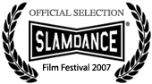 Slamdance Film Festival 2007